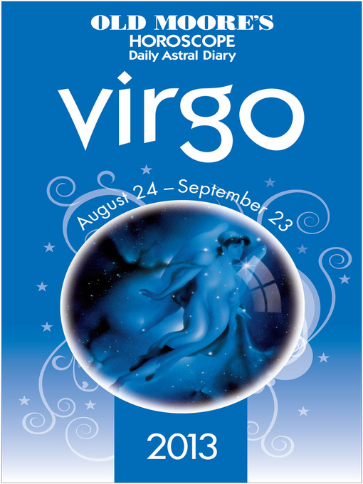 Upplýsingar um Old Moore's Horoscope 2013 Virgo eftir Francis Moore - Biðlisti